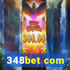 348bet com